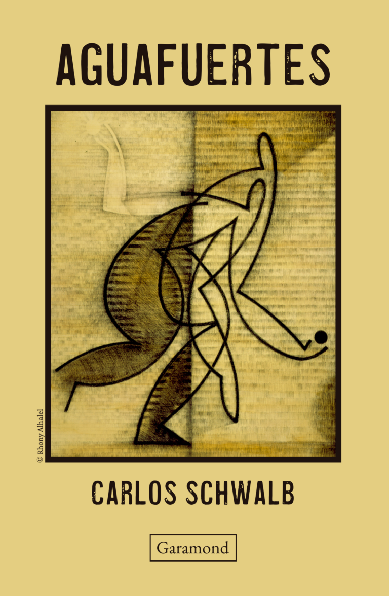 Portada del libro Aguafuertes y la naturalización de lo extraordinario, de Carlos Schwalb